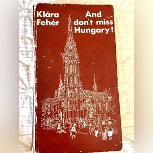 And don’t miss Hungary! Travel guide book paperback, still usable